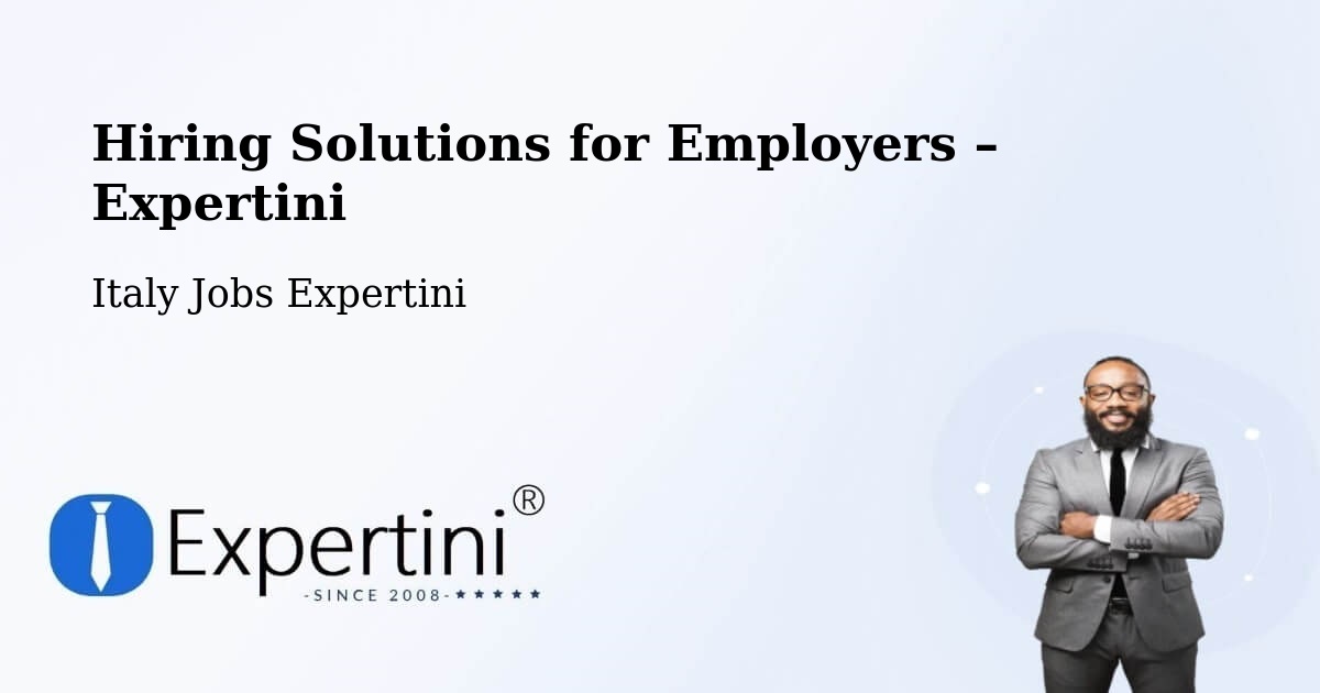 Hiring Solutions for Employers in Ramacca - Ramacca, Italy Jobs Expertini