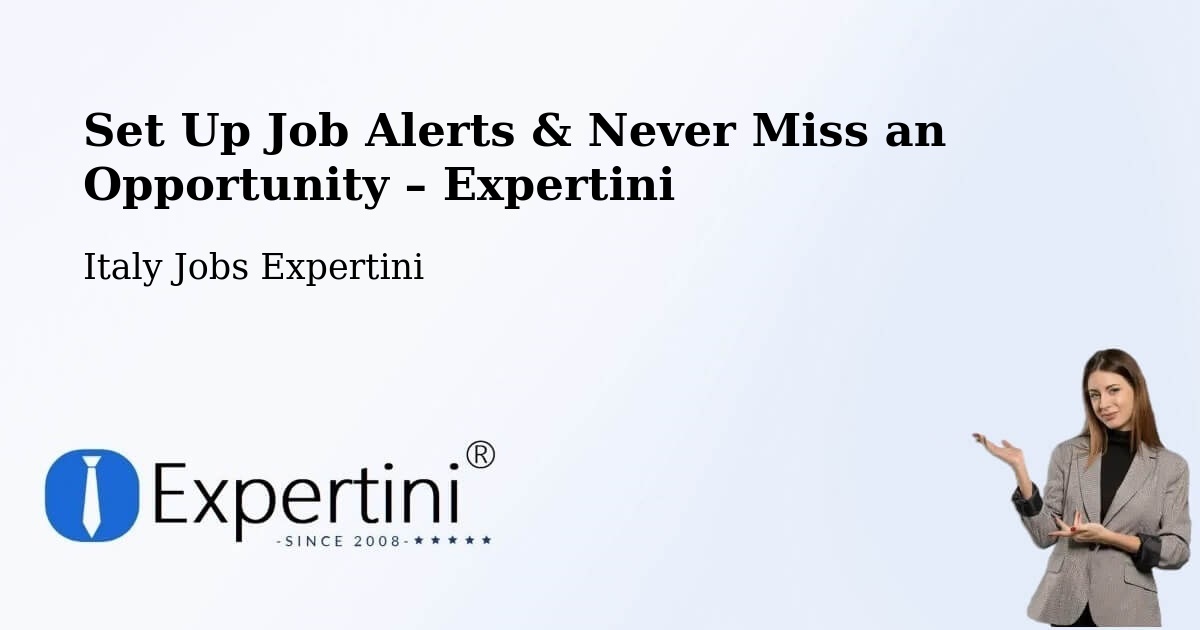 Job Alerts Guide – Get Notified About New Jobs in Ramacca - Ramacca, Italy Jobs Expertini